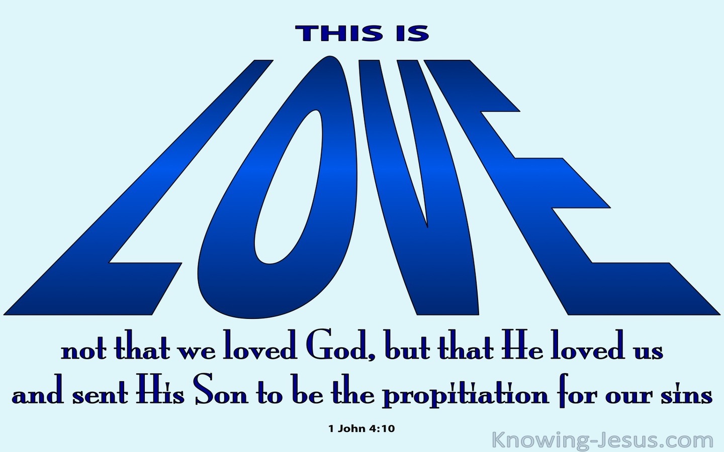 1 John 4:10 This Is Love (blue)
